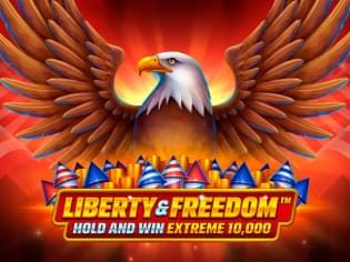 Liberty and Freedom Hold and Win Extreme 10,000